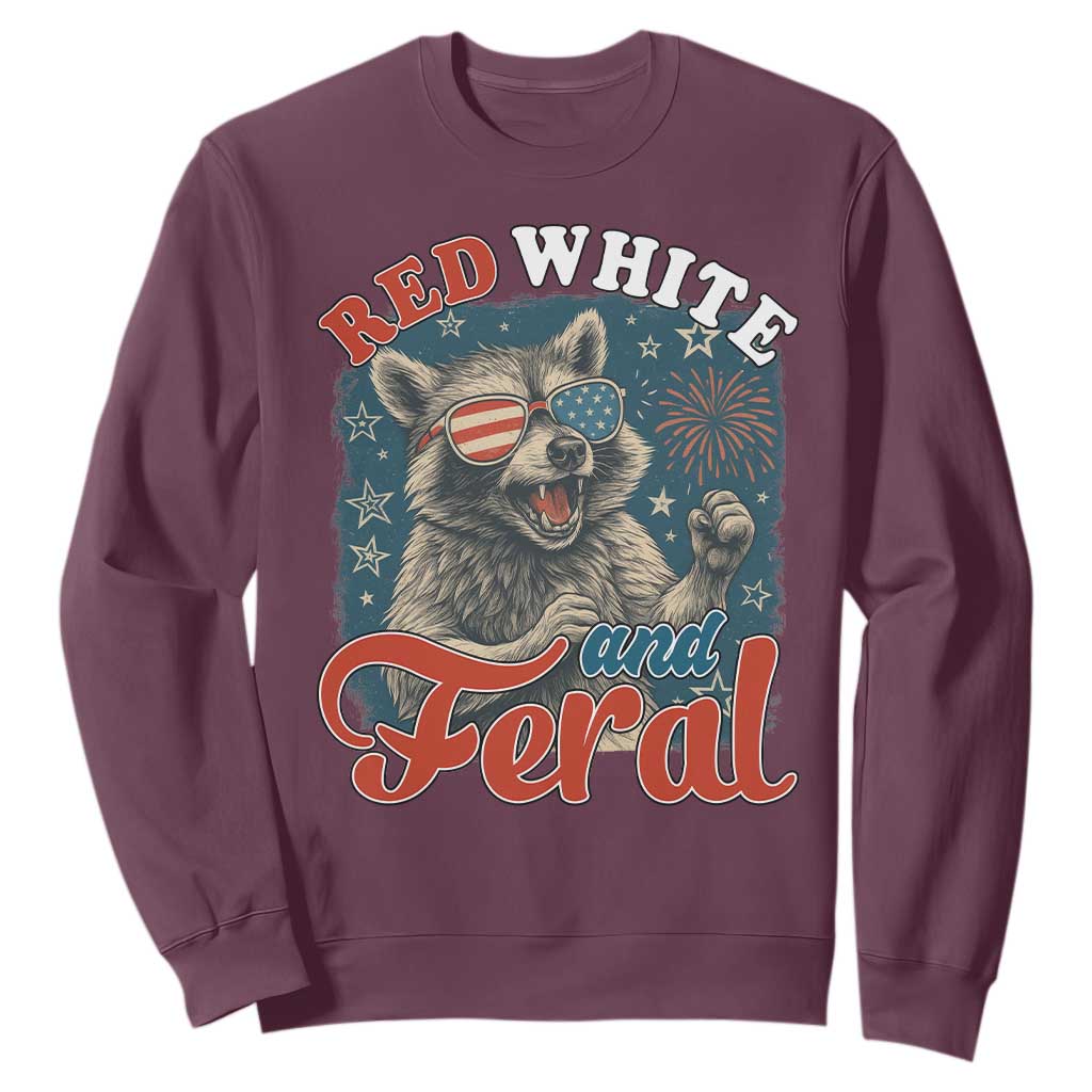 Red White and Feral Raccoon Sweatshirt Funny Patriotic Fireworks Wild 4th of July Vibes TS02 Maroon Print Your Wear