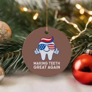 Funny Patriotic Dentist Ceramic Ornament Making Teeth Great Again America Oral Health Toothpaste Hair TS02 1pc Mocha Print Your Wear
