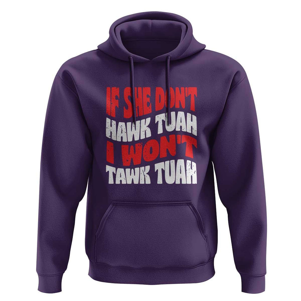 If She Don't Hawk Tuah I Won't Tawk Tuah Hoodie Retro Groovy TS02 Purple Print Your Wear