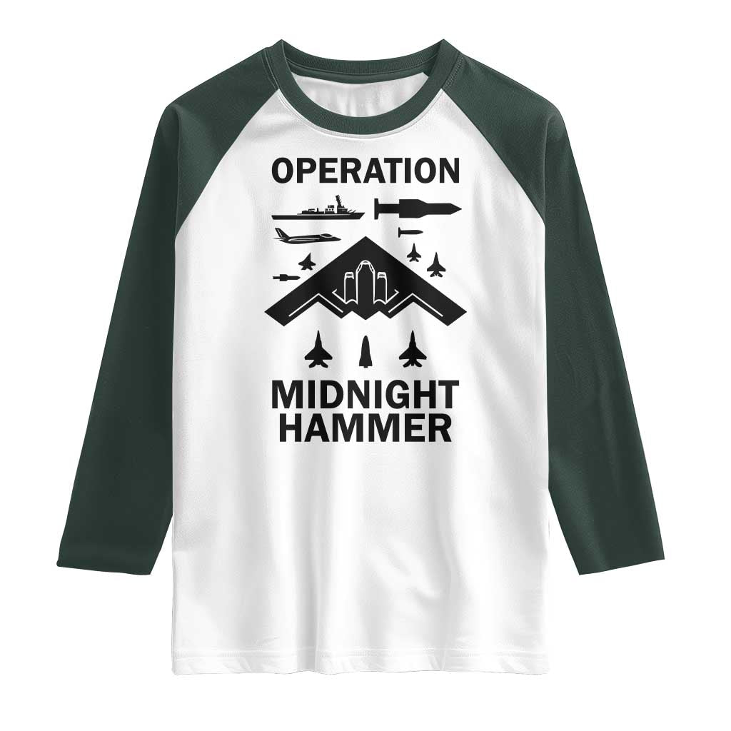 Operation Midnight Hammer Military Raglan Shirt Tactical Warfare Jets Bombers TS02 White Dark Forest Green Print Your Wear