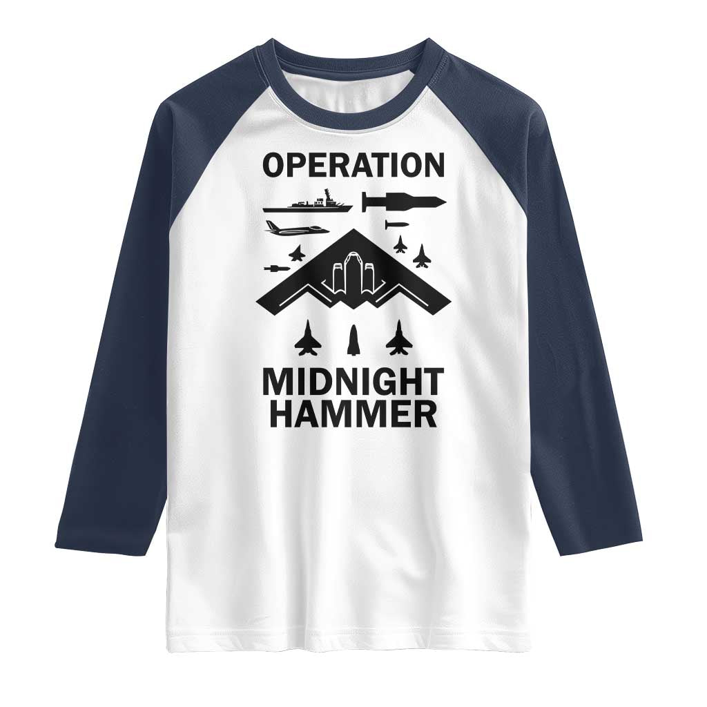 Operation Midnight Hammer Military Raglan Shirt Tactical Warfare Jets Bombers TS02 White Navy Print Your Wear