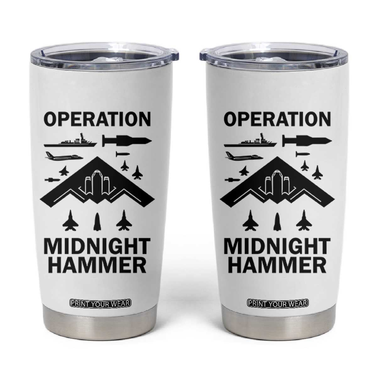 Operation Midnight Hammer Military Tumbler Cup Tactical Warfare Jets Bombers TS02 White Print Your Wear