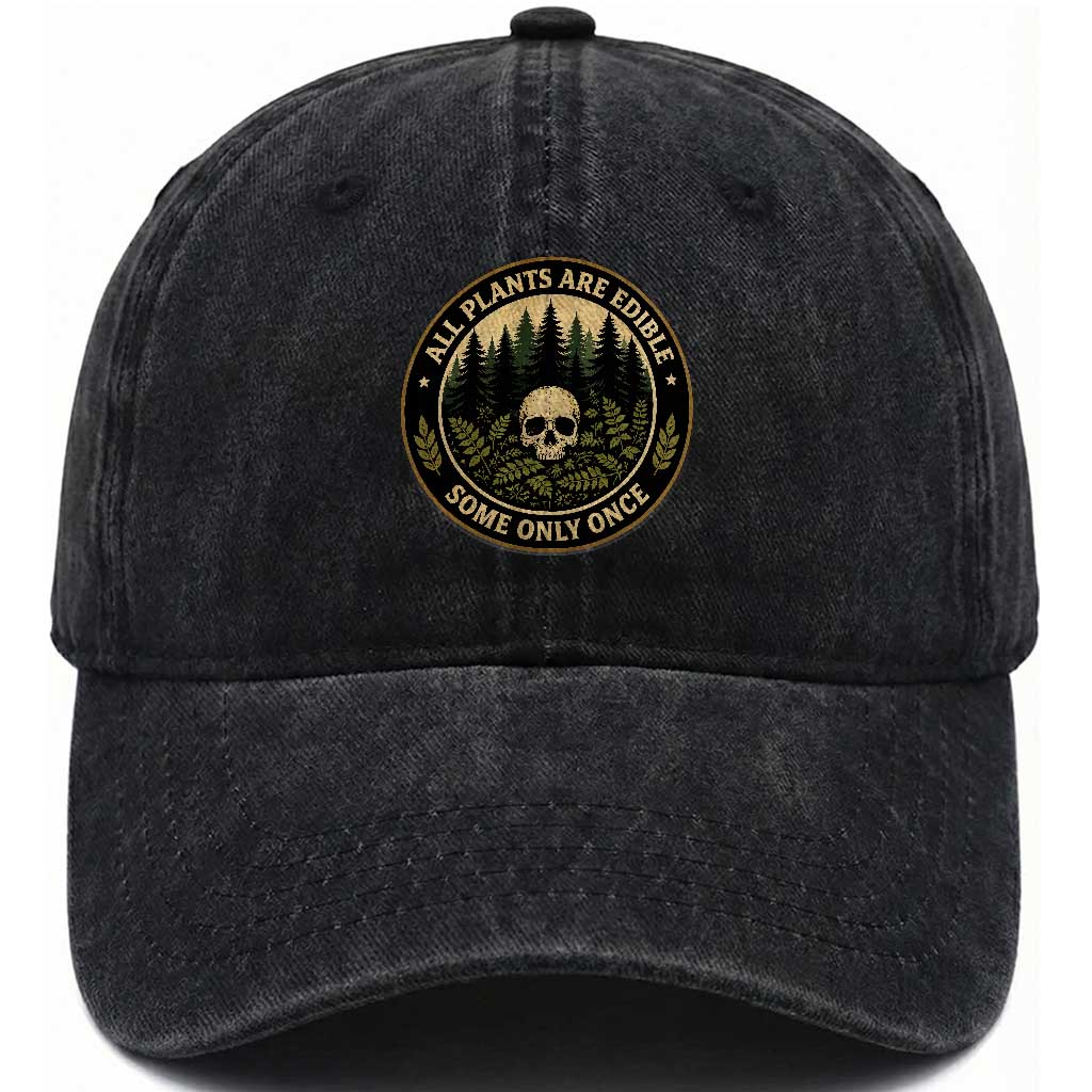 All Plants Are Edible Some Only Once Botanical Dark Humor Washed Cotton Baseball Cap Vintage Skull Forest Funny Foraging TS02 Print Your Wear