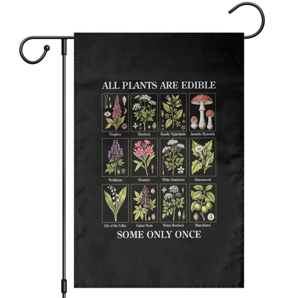 Vintage Botanical Poison Chart Graphic Garden Flag All Plants Are Edible Some Only Once TS02 Black Print Your Wear