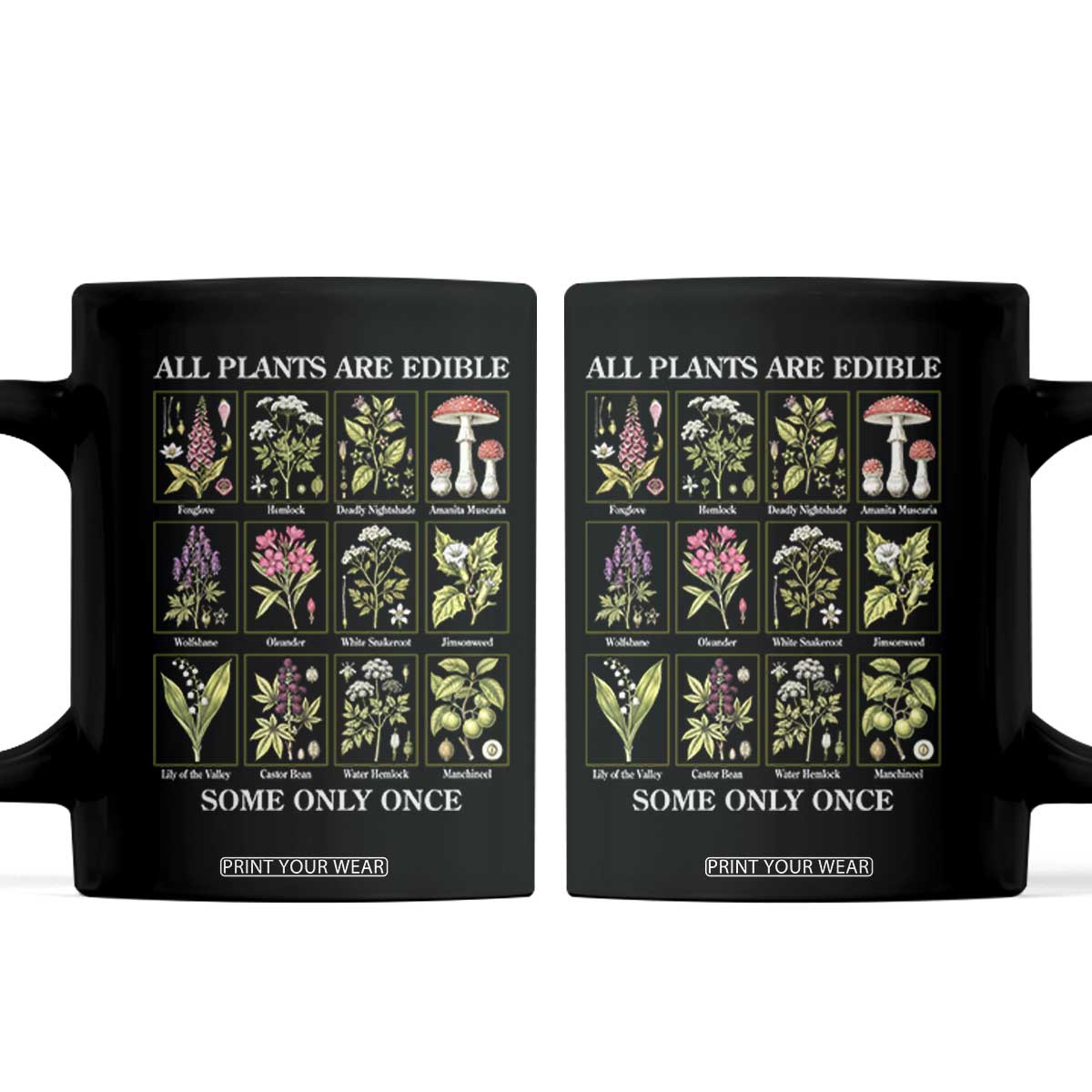 Vintage Botanical Poison Chart Graphic Coffee Mug All Plants Are Edible Some Only Once TS02 Black Print Your Wear