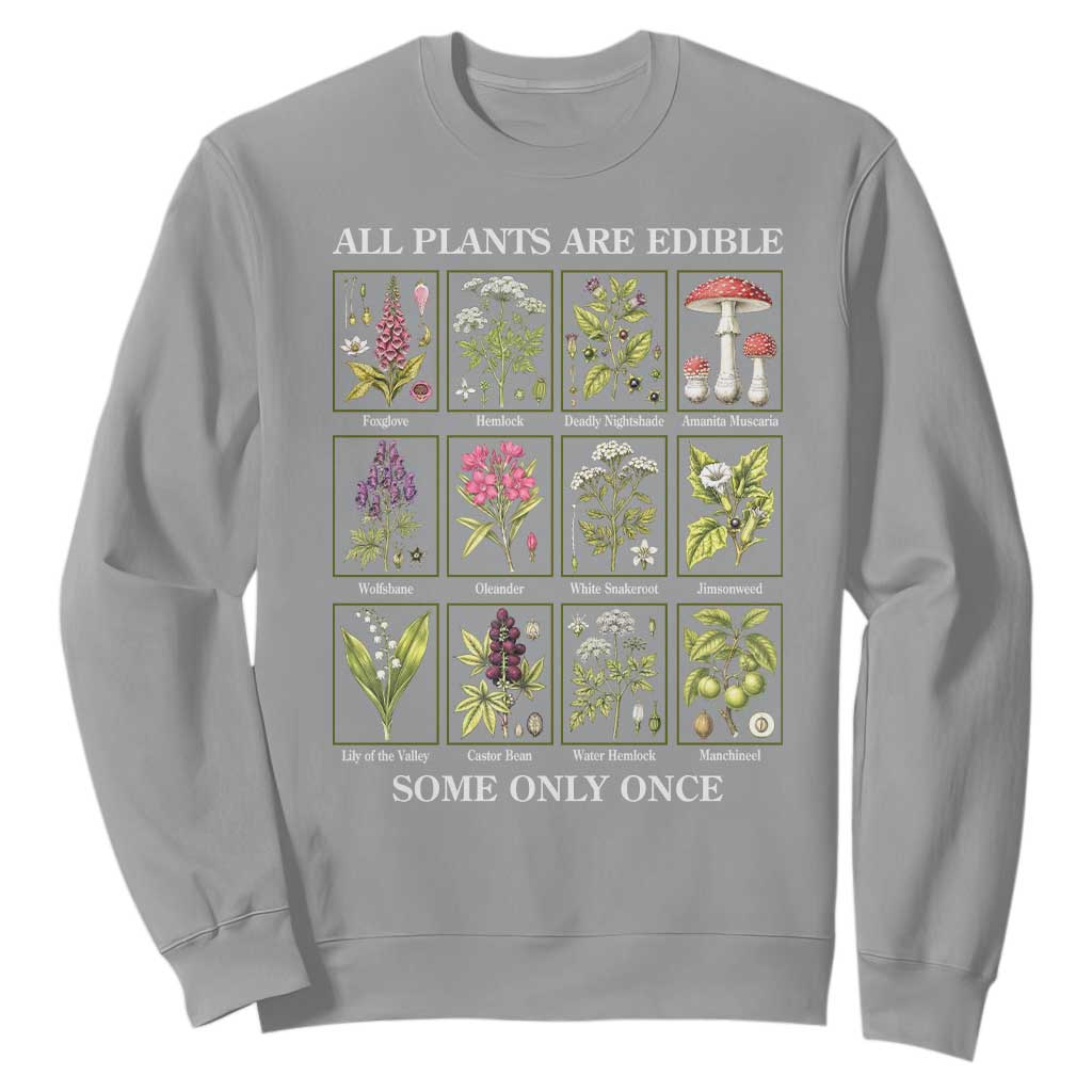 Vintage Botanical Poison Chart Graphic Sweatshirt All Plants Are Edible Some Only Once
