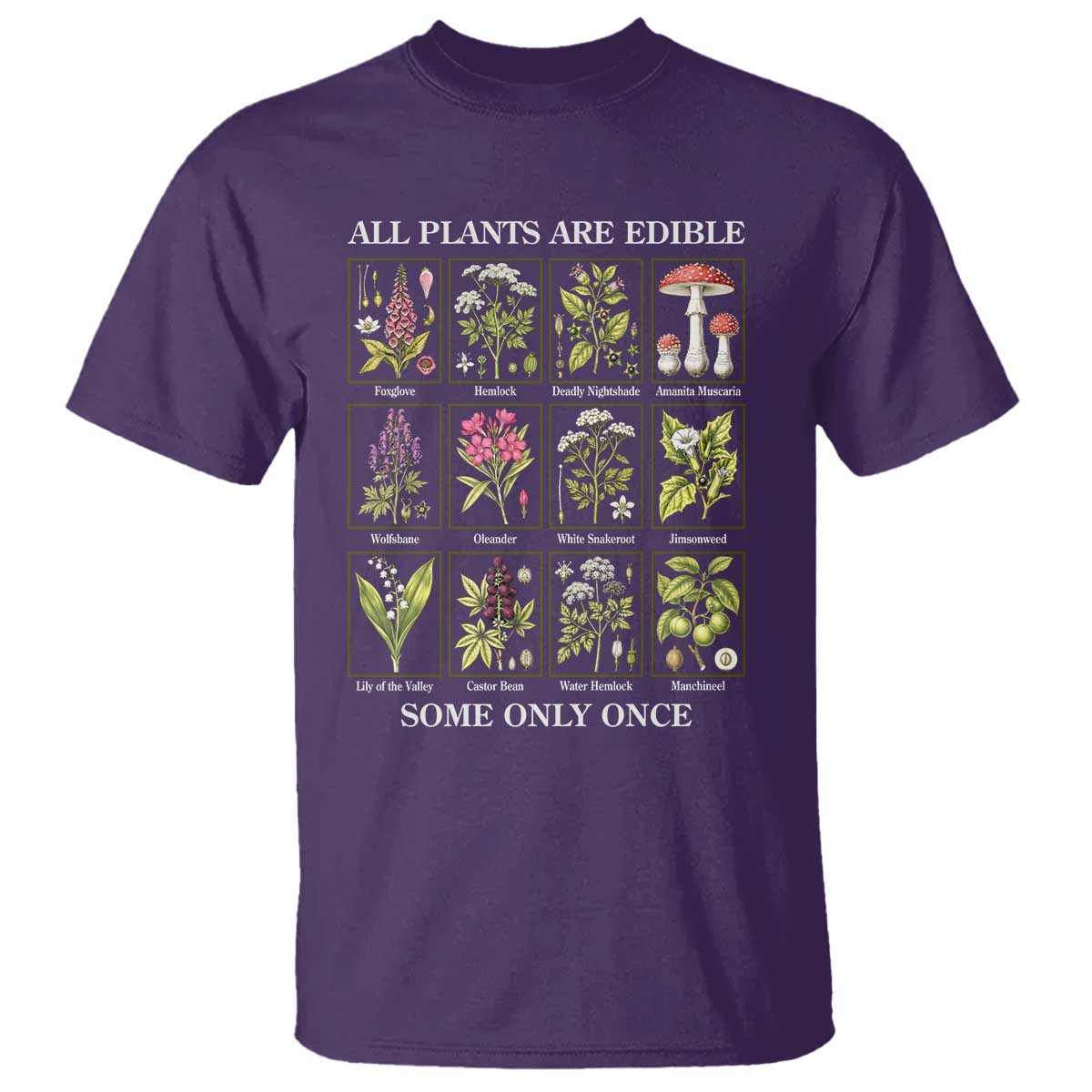 Vintage Botanical Poison Chart Graphic T Shirt All Plants Are Edible Some Only Once
