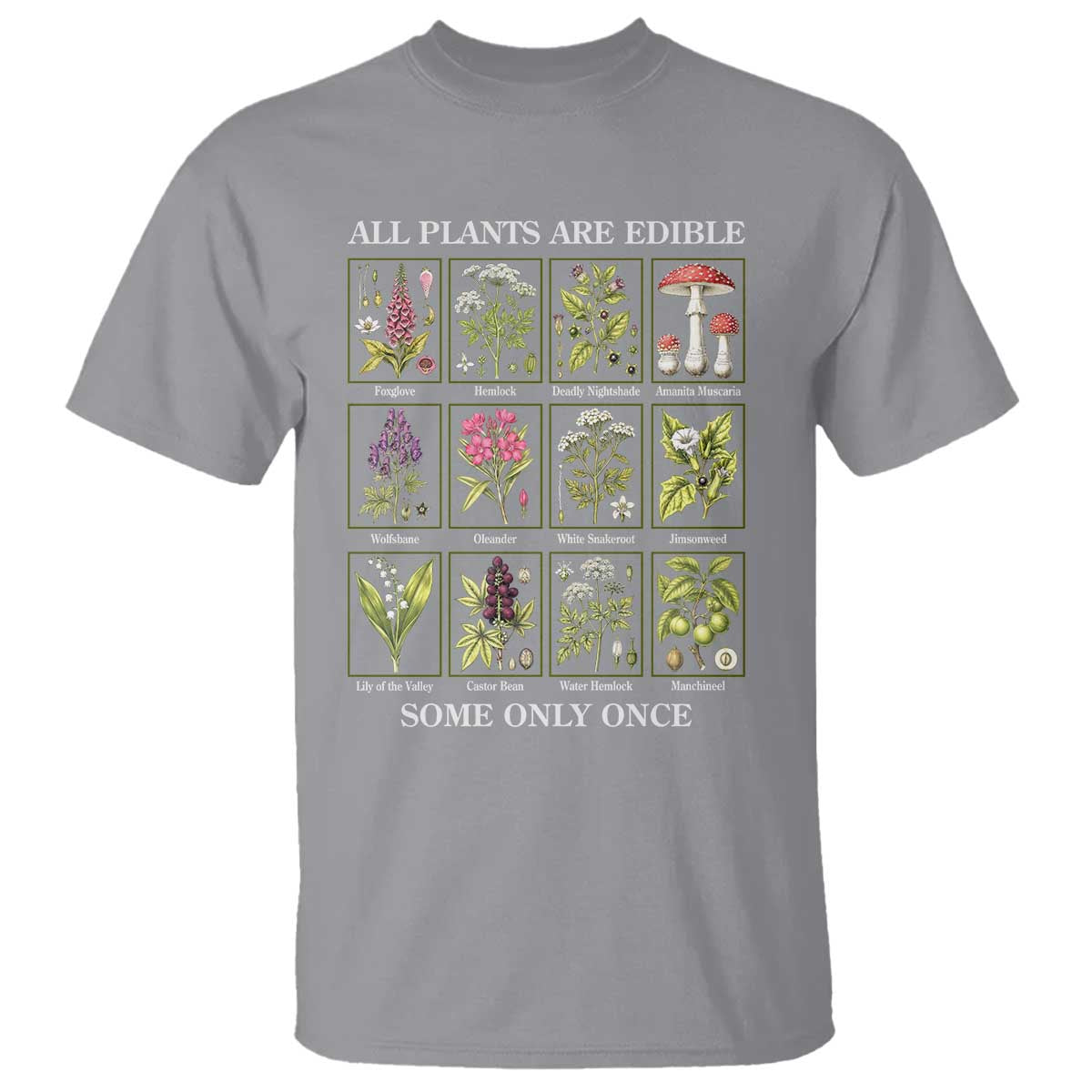 Vintage Botanical Poison Chart Graphic T Shirt All Plants Are Edible Some Only Once