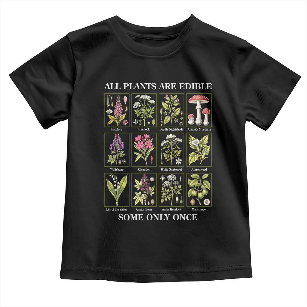 Vintage Botanical Poison Chart Graphic Toddler T Shirt All Plants Are Edible Some Only Once TS02 Black Print Your Wear