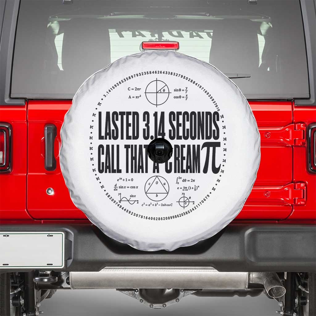 Lasted 3 14 Seconds Call That A Cream Pi Spare Tire Cover Funny Math Joke Adult Humor Pi Day Gift