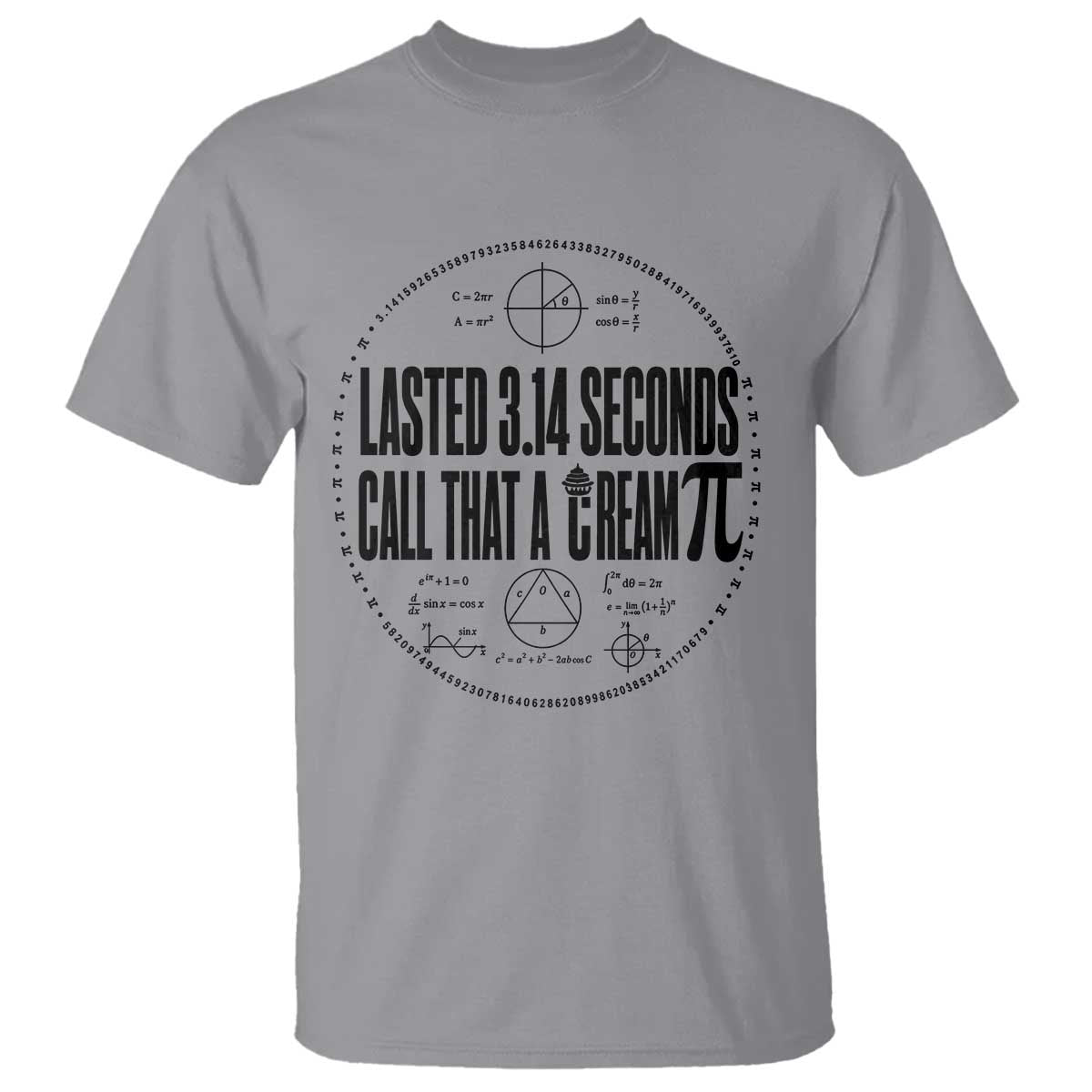Lasted 3 14 Seconds Call That A Cream Pi T Shirt Funny Math Joke Adult Humor Pi Day Gift