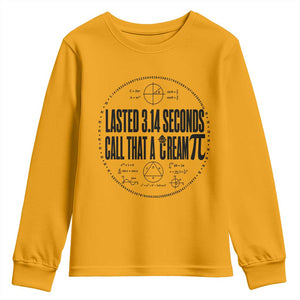 Lasted 3 14 Seconds Call That A Cream Pi Youth Sweatshirt Funny Math Joke Adult Humor Pi Day Gift