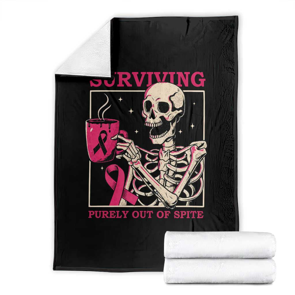 Funny Breast Cancer Skeleton Drinking Coffee Throw Blanket Surviving Purely Out Of Spite Pink Ribbon Warrior TS02 Black Print Your Wear