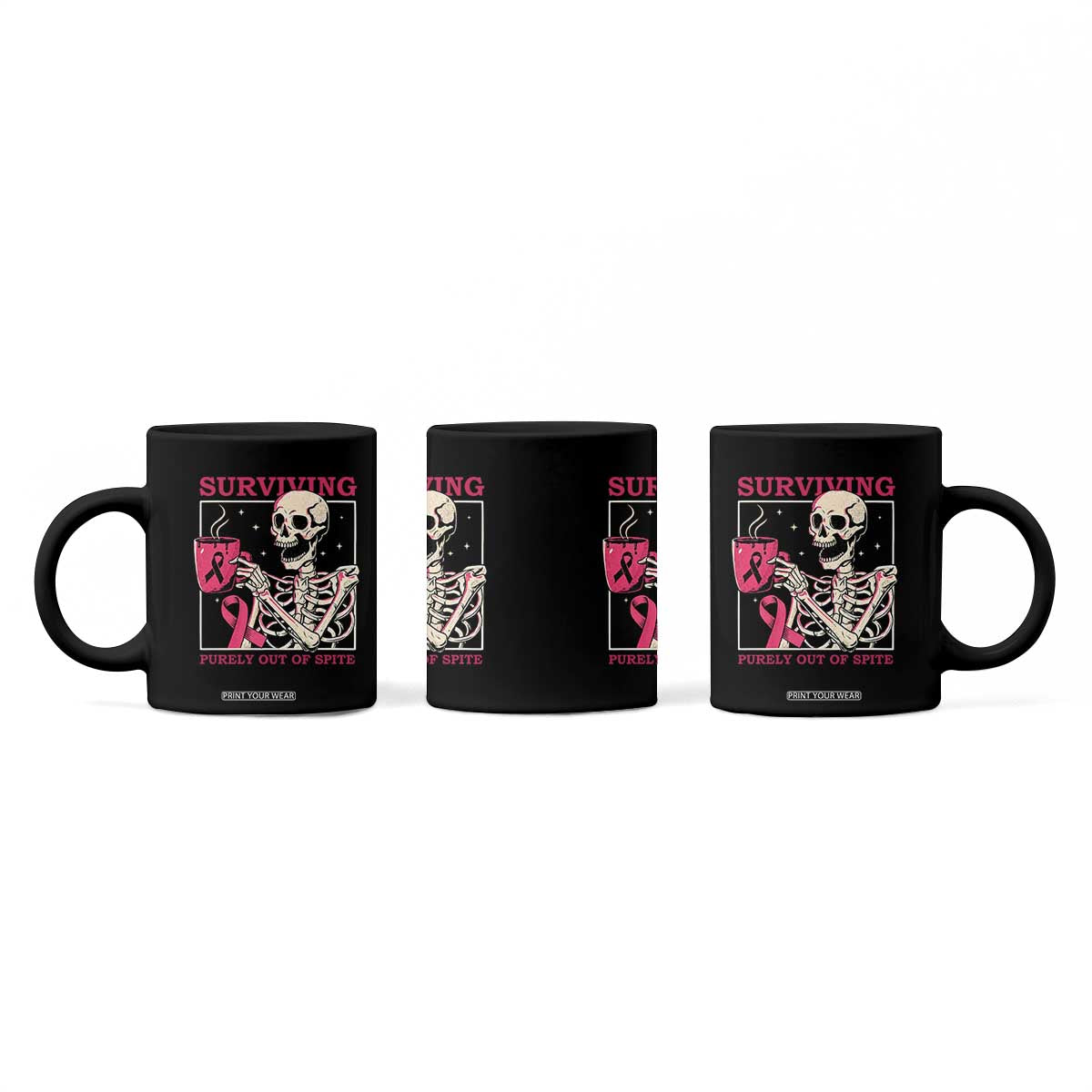 Funny Breast Cancer Skeleton Drinking Coffee Coffee Mug Surviving Purely Out Of Spite Pink Ribbon Warrior