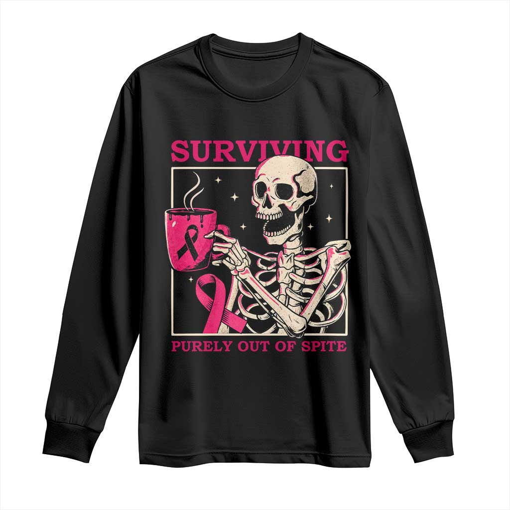 Funny Breast Cancer Skeleton Drinking Coffee Long Sleeve Shirt Surviving Purely Out Of Spite Pink Ribbon Warrior TS02 Black Print Your Wear