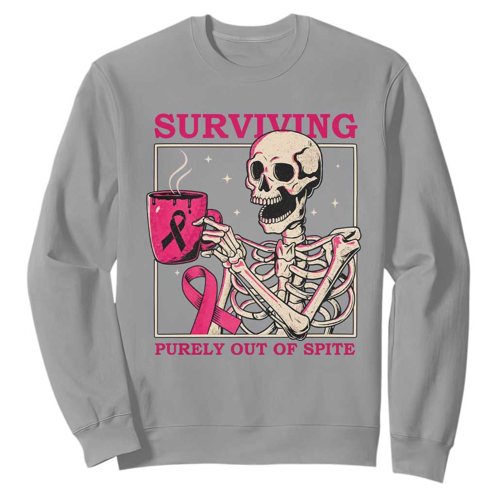 Funny Breast Cancer Skeleton Drinking Coffee Sweatshirt Surviving Purely Out Of Spite Pink Ribbon Warrior