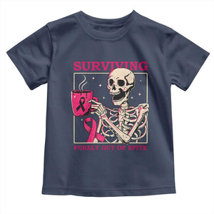 Funny Breast Cancer Skeleton Drinking Coffee Toddler T Shirt Surviving Purely Out Of Spite Pink Ribbon Warrior