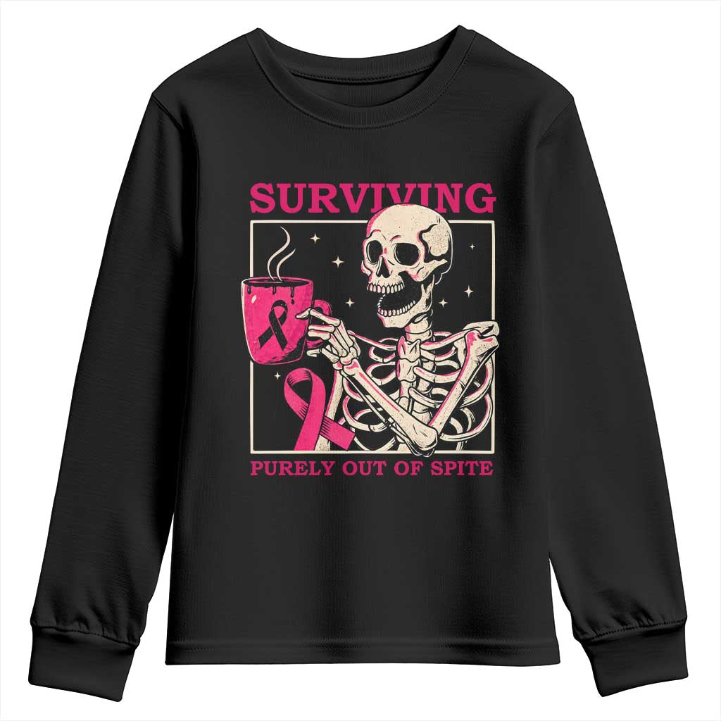 Funny Breast Cancer Skeleton Drinking Coffee Youth Sweatshirt Surviving Purely Out Of Spite Pink Ribbon Warrior TS02 Black Print Your Wear