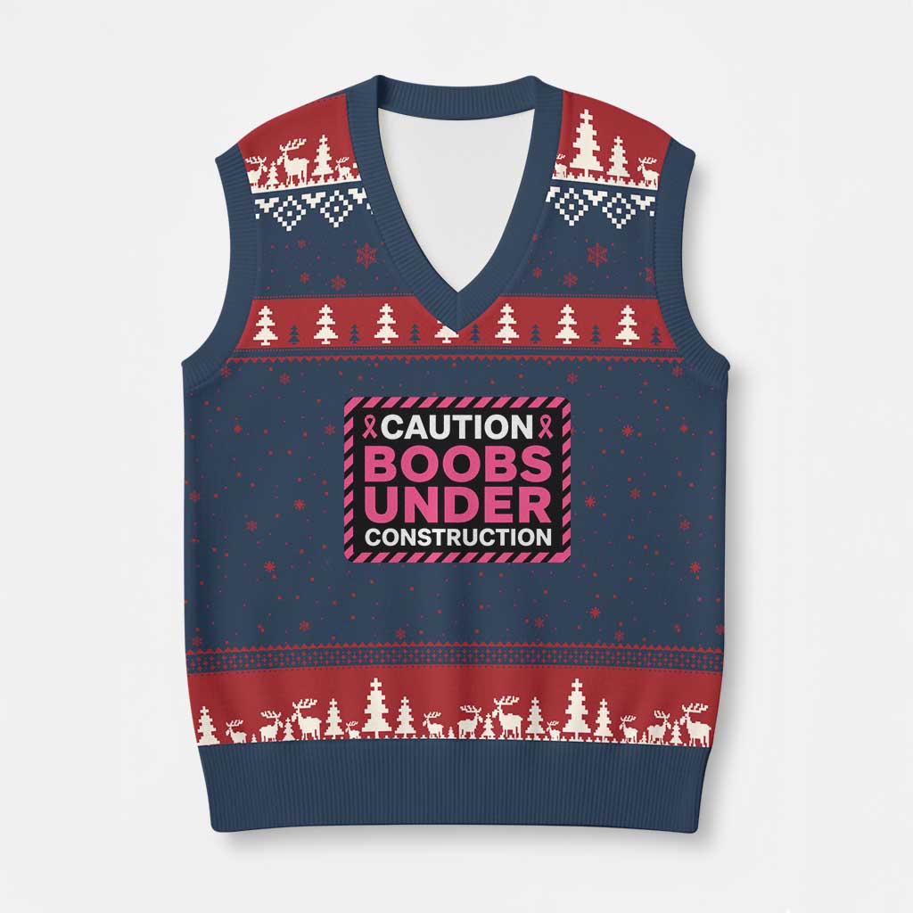 Funny Breast Cancer Surgery Mastectomy V-Neck Knit Sweater Vest Caution Boobs Under Construction Pink Ribbon Warrior TS02 Navy Red Print Your Wear