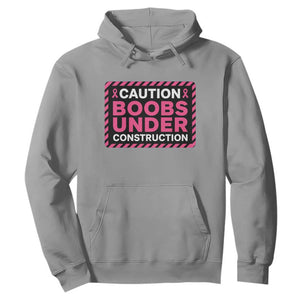 Funny Breast Cancer Surgery Mastectomy Hoodie Caution Boobs Under Construction Pink Ribbon Warrior