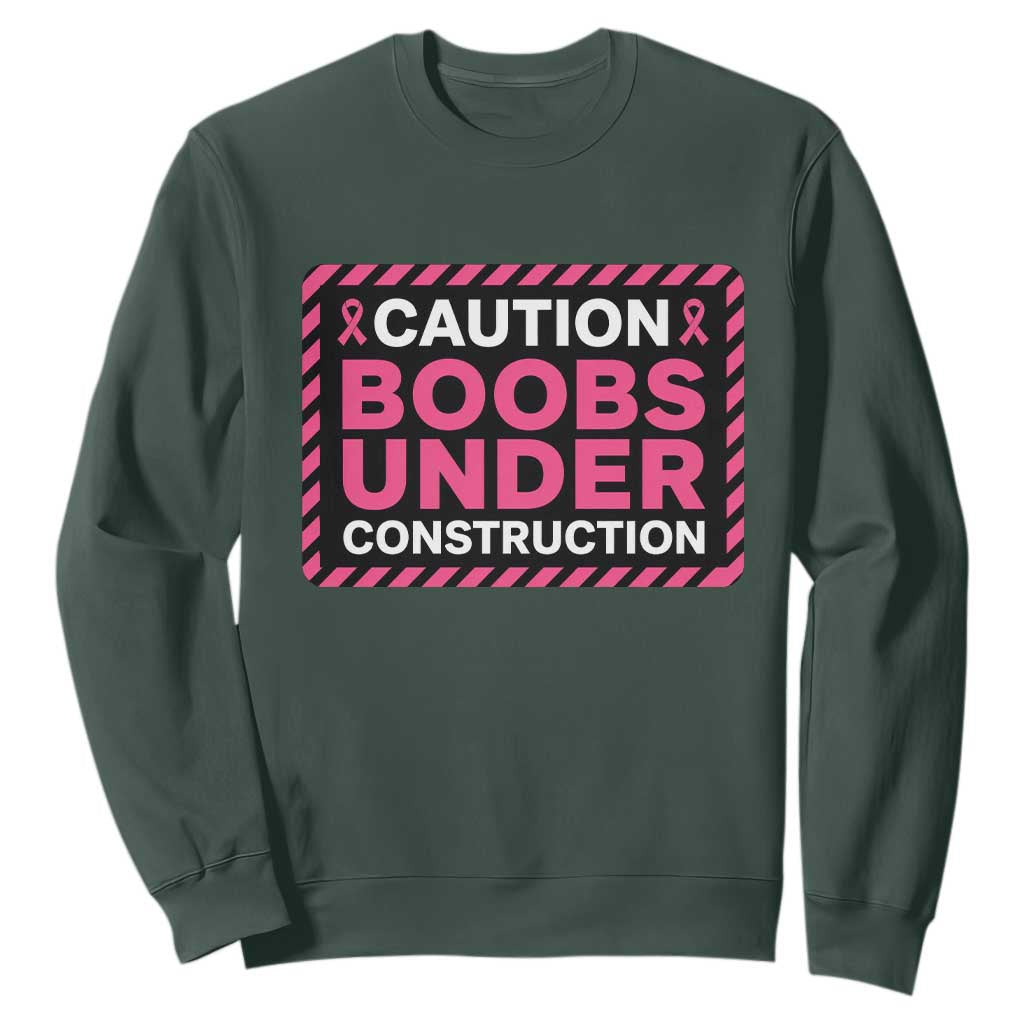 Funny Breast Cancer Surgery Mastectomy Sweatshirt Caution Boobs Under Construction Pink Ribbon Warrior