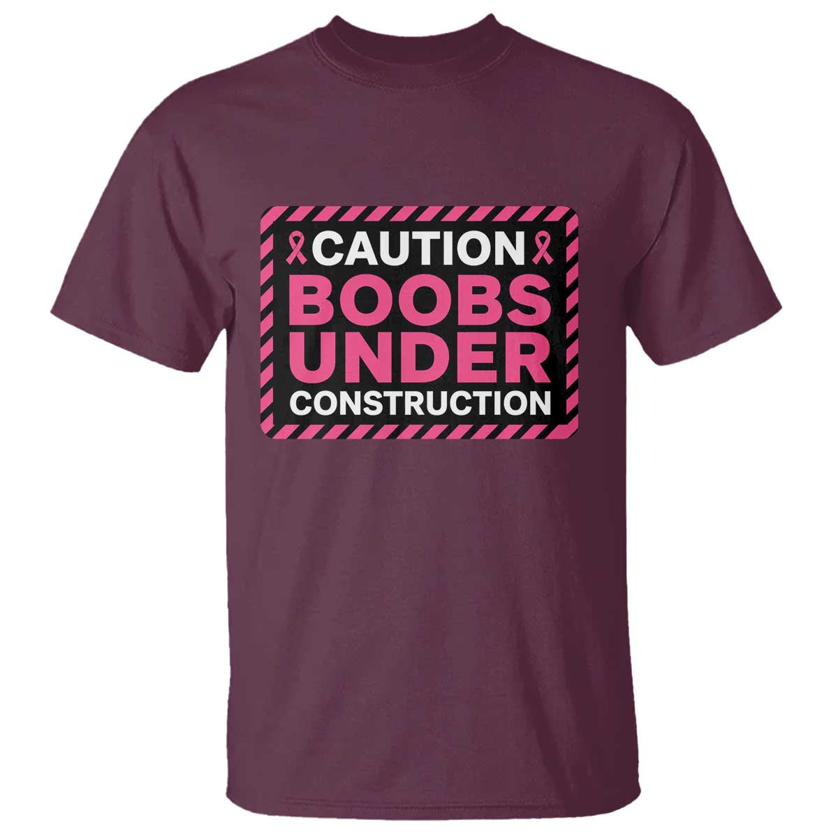Funny Breast Cancer Surgery Mastectomy T Shirt Caution Boobs Under Construction Pink Ribbon Warrior