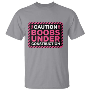 Funny Breast Cancer Surgery Mastectomy T Shirt Caution Boobs Under Construction Pink Ribbon Warrior