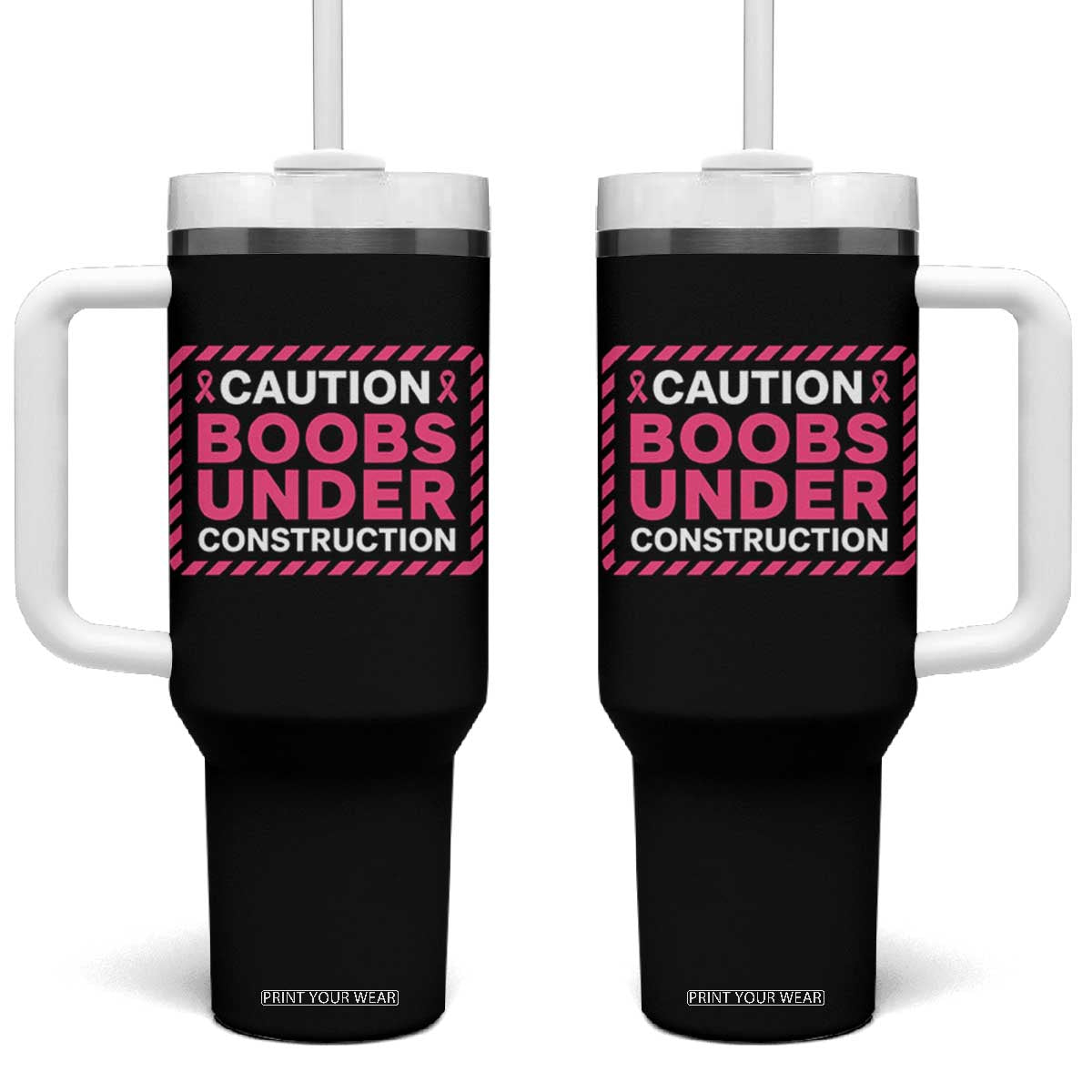 Funny Breast Cancer Surgery Mastectomy Tumbler With Handle Caution Boobs Under Construction Pink Ribbon Warrior TS02 One Size: 40 oz Black Print Your Wear