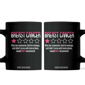Funny Breast Cancer One Star Review Coffee Mug Would Not Recommend Breast Cancer Warrior