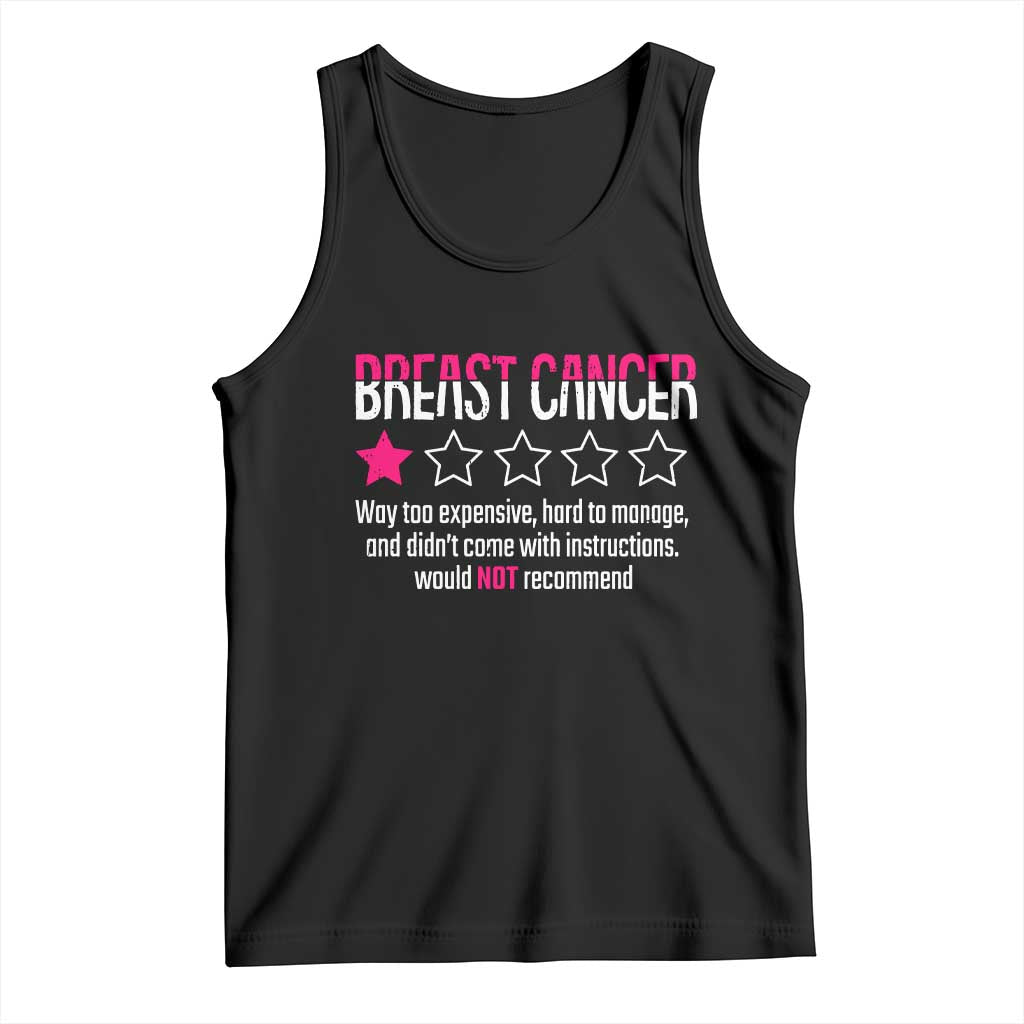 Funny Breast Cancer One Star Review Tank Top Would Not Recommend Breast Cancer Warrior TS02 Black Print Your Wear