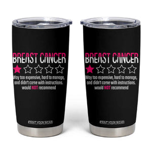 Funny Breast Cancer One Star Review Tumbler Cup Would Not Recommend Breast Cancer Warrior