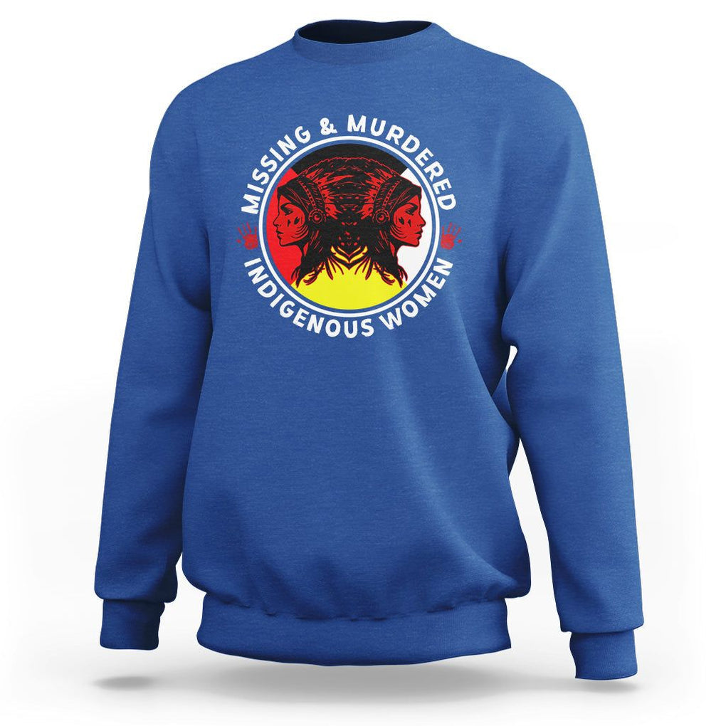 Indigenous Women Sweatshirt MMIW Awareness Missing & Murdered TS02 Royal Blue Printyourwear