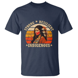 Indigenous Women T Shirt MMIW Strong Resilient MMIW Awareness Stolen Sisters TS02 Navy Printyourwear