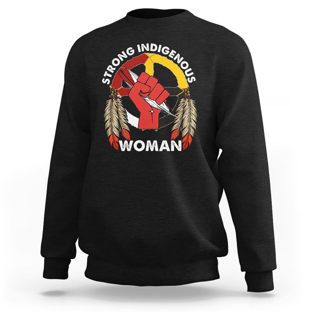 Native American Sweatshirt Strong Indigenous Woman American Indians Native Pride TS02 Black Printyourwear