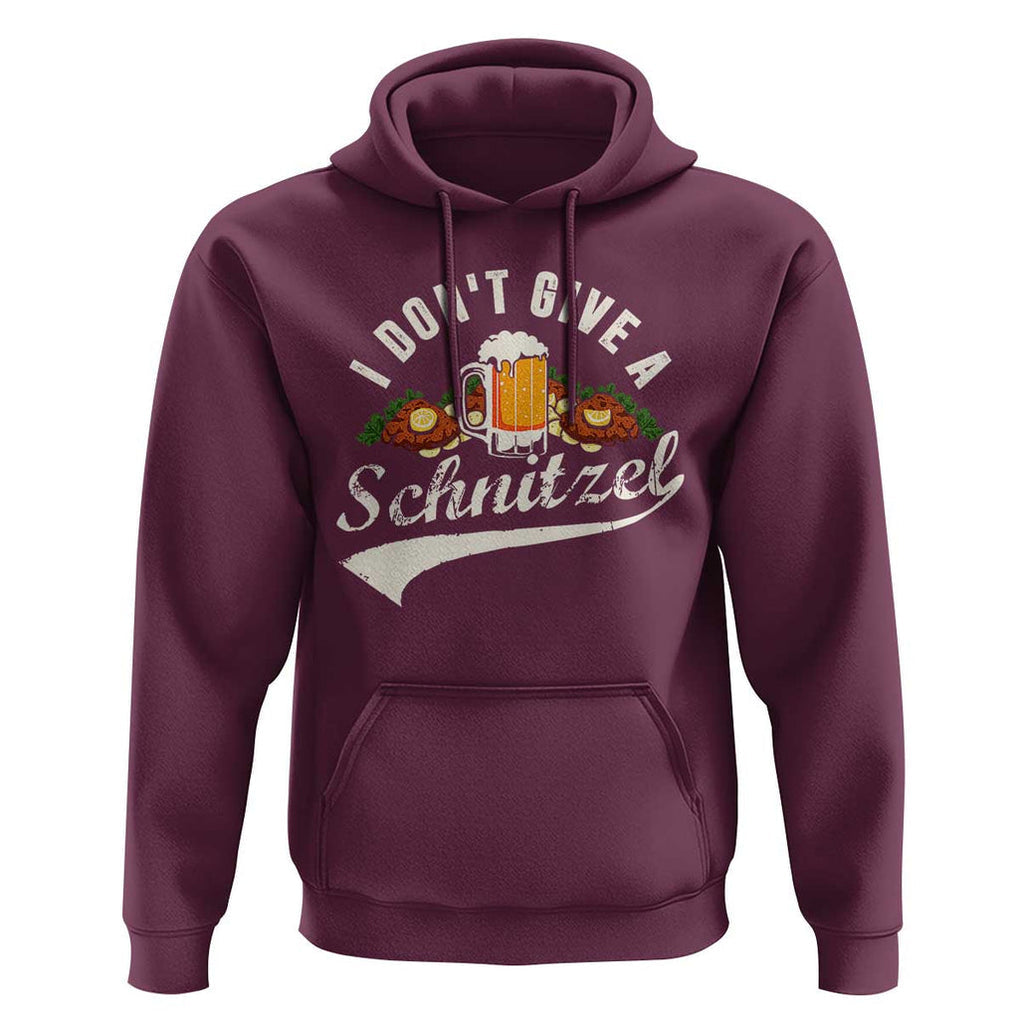 Funny Oktoberfest Drinking Hoodie I Don't Give a Schnitzel German Beer Festival TS02 Maroon Print Your Wear