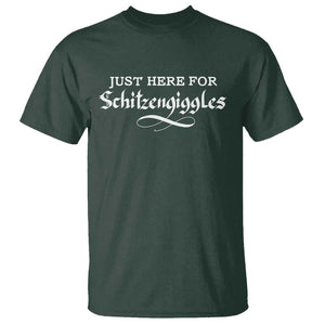 Funny Oktoberfest T Shirt Here for Schitzengiggles Group Bachelor Party TS02 Dark Forest Green Print Your Wear