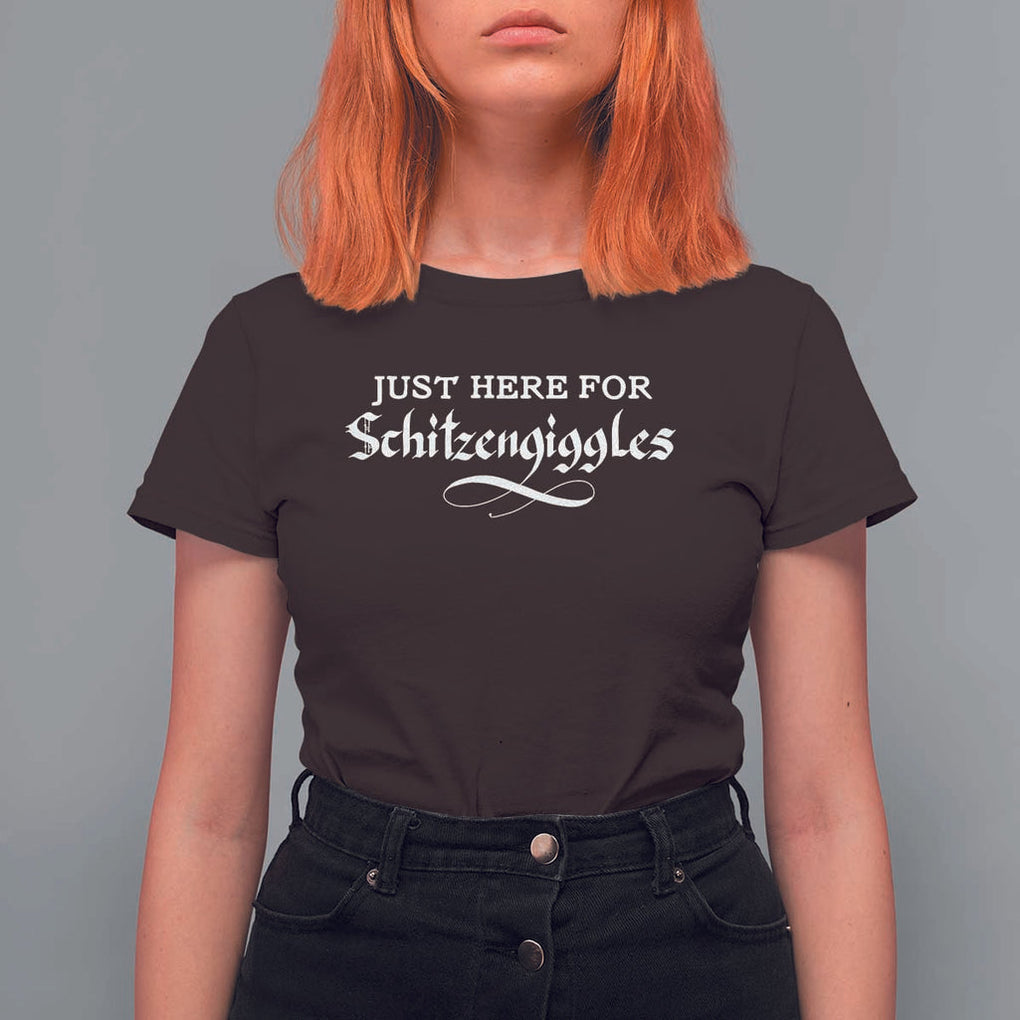 Funny Oktoberfest T Shirt For Women Here for Schitzengiggles Group Bachelor Party TS02 Dark Chocolate Print Your Wear