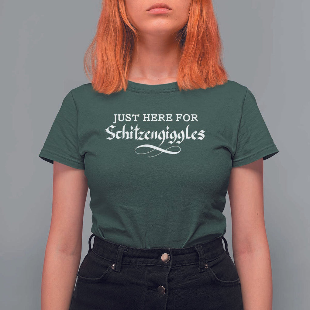 Funny Oktoberfest T Shirt For Women Here for Schitzengiggles Group Bachelor Party TS02 Dark Forest Green Print Your Wear