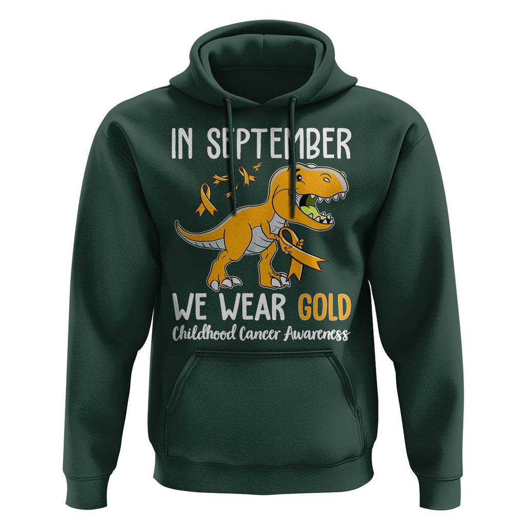 Childhood Cancer Awareness Dinosaur Hoodie In September We Wear Gold Ribbon Support Kids Warrior TS02 Dark Forest Green Print Your Wear