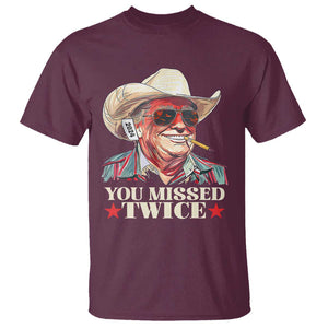 You Missed Twice Trump 2024 T Shirt Trump Second Assassination Attempt TS02 Maroon Print Your Wear