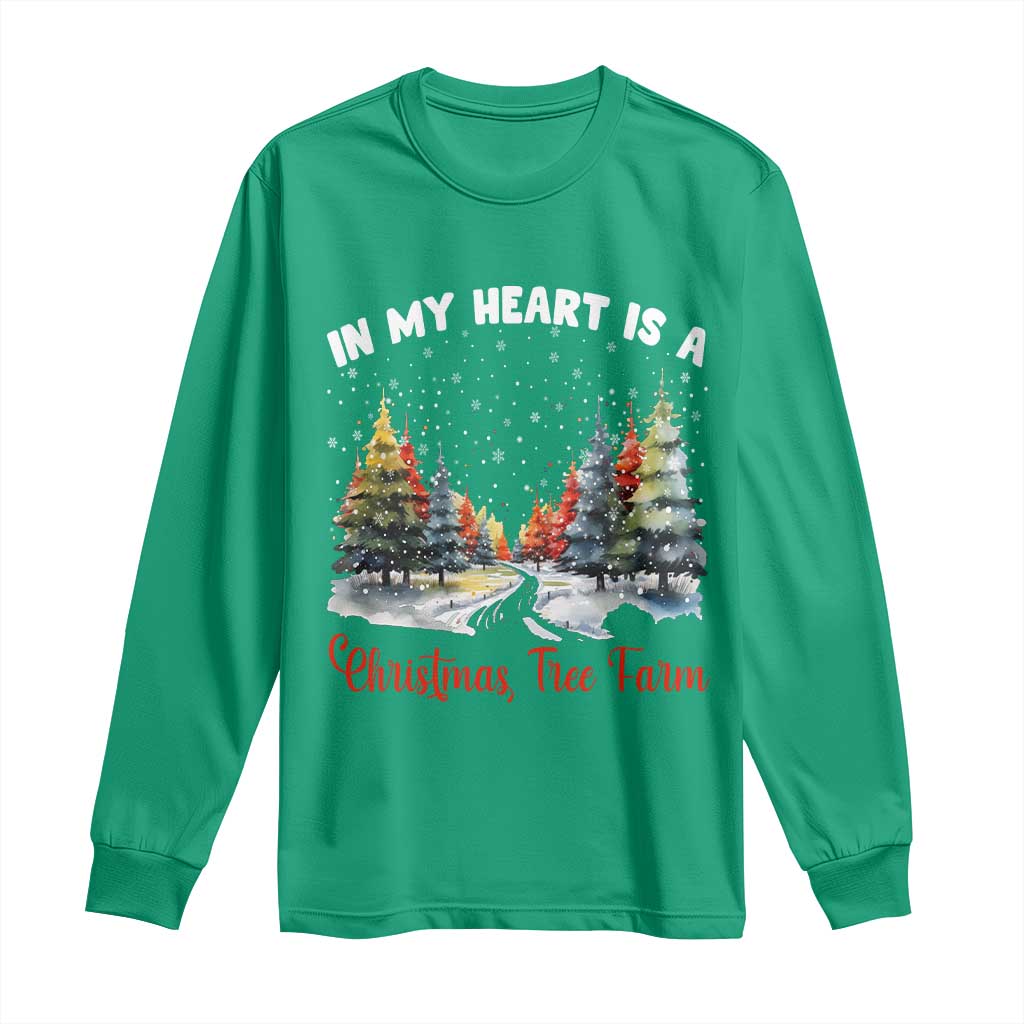 Funny Christmas Long Sleeve Shirt In My Heart Is A Xmas Tree Farm Retro Vintage Clothing TS02 Irish Green Print Your Wear