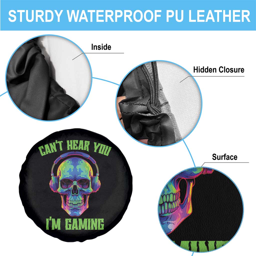 Skull Gamer Spare Tire Cover Can't Hear You I'm Gaming Funny Video Game Lover Player TS02 Print Your Wear