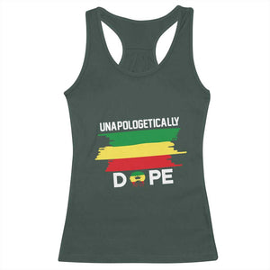 Black History Month Racerback Tank Top Unapologetically Dope Melanin Afro Black Pride TS02 Dark Forest Green Print Your Wear