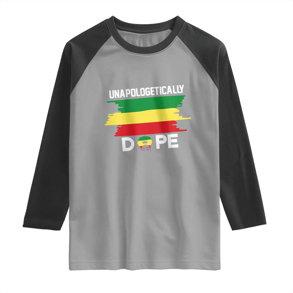 Black History Month Raglan Shirt Unapologetically Dope Melanin Afro Black Pride TS02 Sport Gray Black Print Your Wear