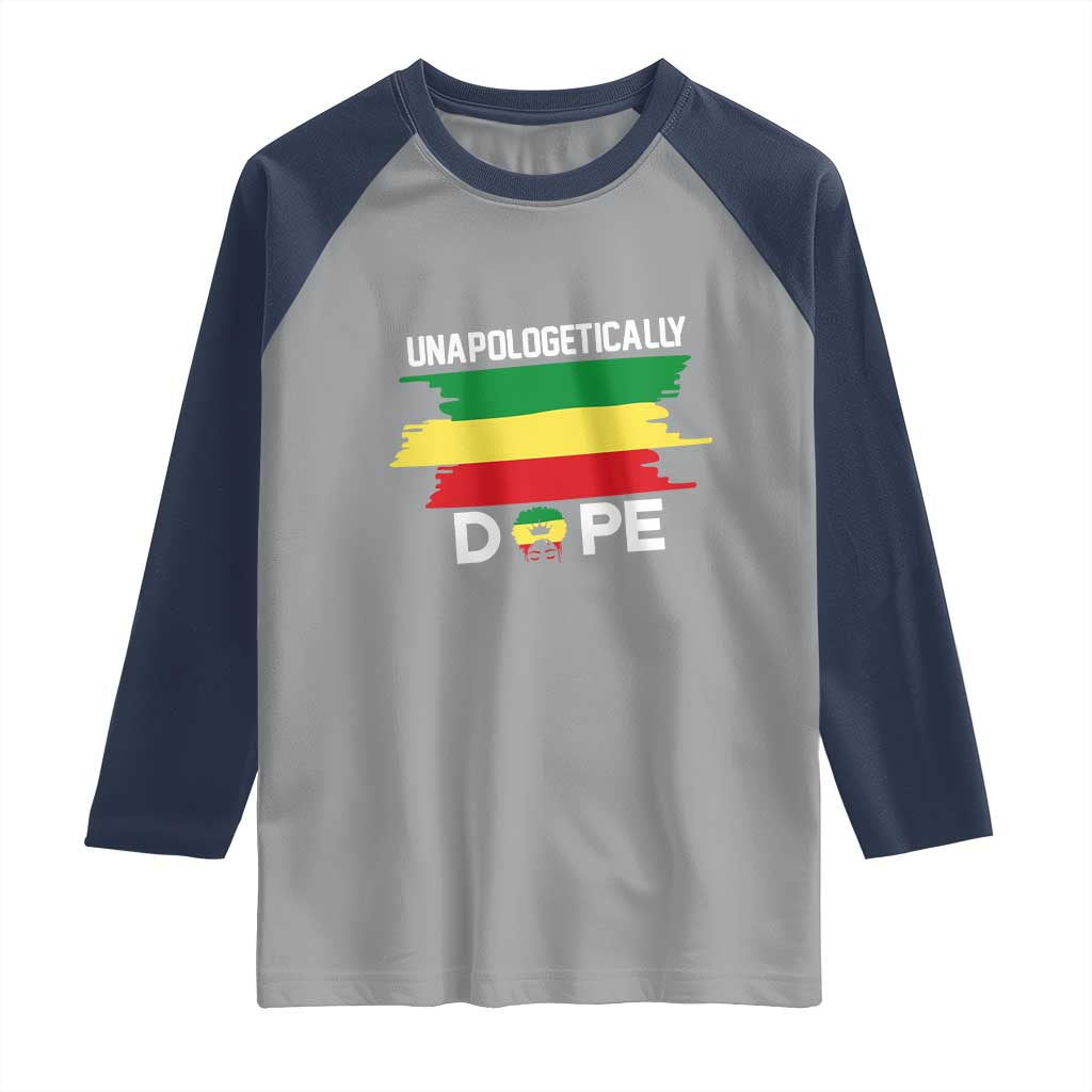 Black History Month Raglan Shirt Unapologetically Dope Melanin Afro Black Pride TS02 Sport Gray Navy Print Your Wear