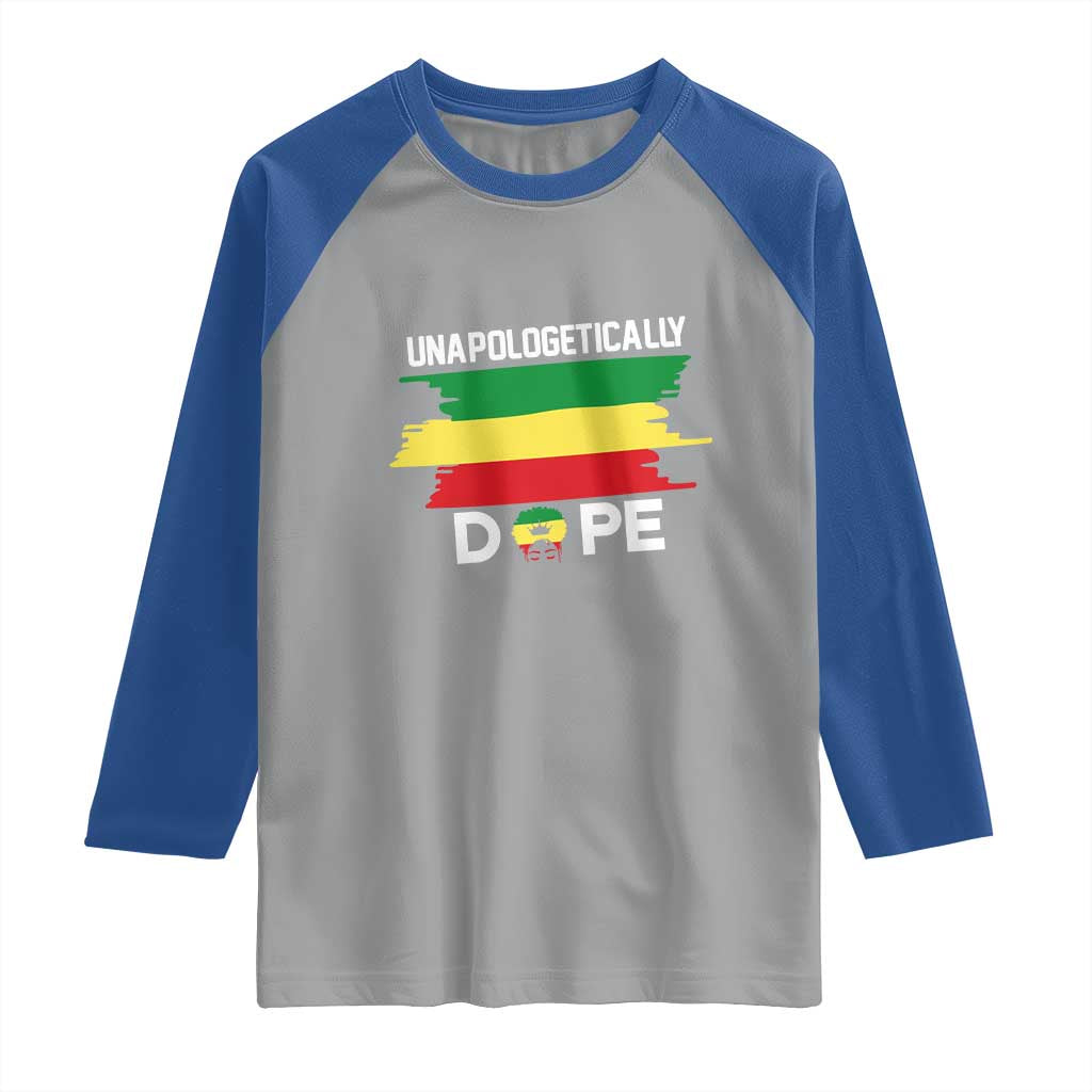 Black History Month Raglan Shirt Unapologetically Dope Melanin Afro Black Pride TS02 Sport Gray Royal Print Your Wear