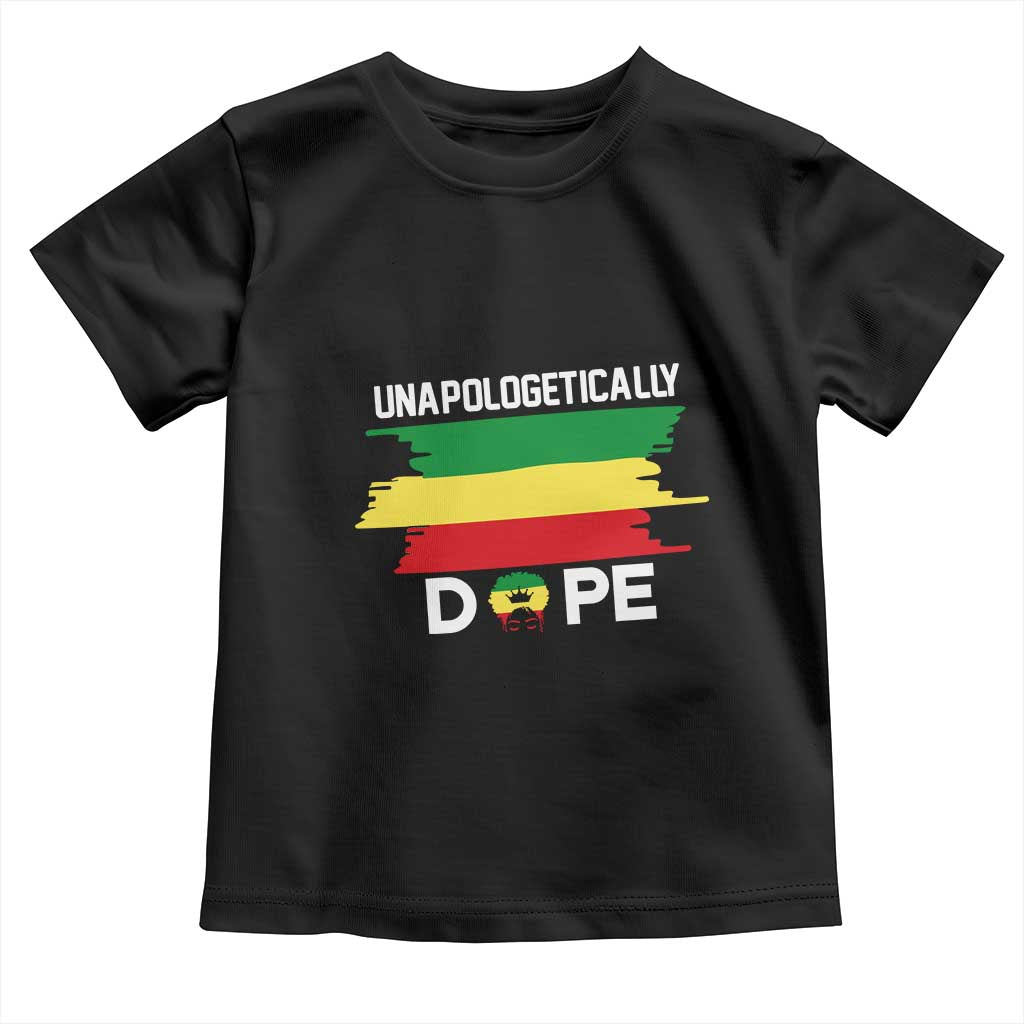 Black History Month Toddler T Shirt Unapologetically Dope Melanin Afro Black Pride TS02 Black Print Your Wear