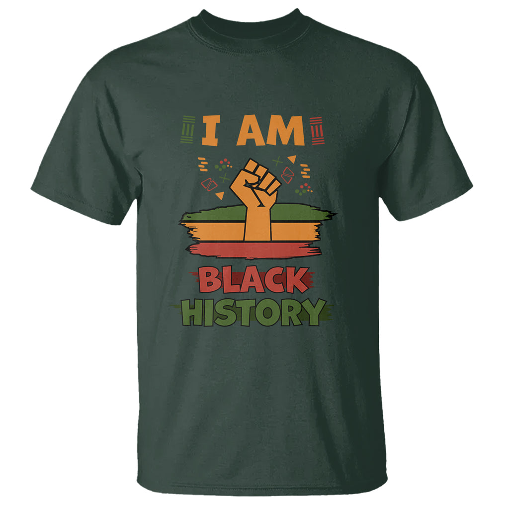 I Am Black History Month T Shirt African American Pride Celebration TS02 Dark Forest Green Printyourwear