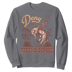 Western Cowboy Sweatshirt Deny Defend Depose TS02 Charcoal Print Your Wear