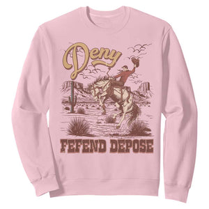 Western Cowboy Sweatshirt Deny Defend Depose TS02 Light Pink Print Your Wear